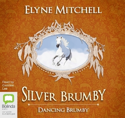 Dancing Brumby - Elyne Mitchell