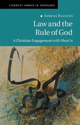 Law and the Rule of God - Joshua Ralston