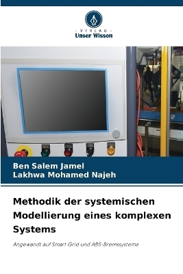 Methodik der systemischen Modellierung eines komplexen Systems - Ben Salem Jamel, Lakhwa Mohamed Najeh