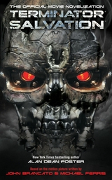 Terminator Salvation - The Official Movie Novelization -  Alan Dean Foster