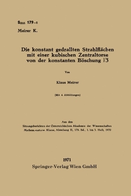 Die konstant gedrallten Strahlflächen mit einer kubischen Zentraltorse von der konstanten Böschung √3 - Klaus Meirer