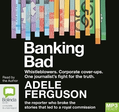 Banking Bad - Adele Ferguson