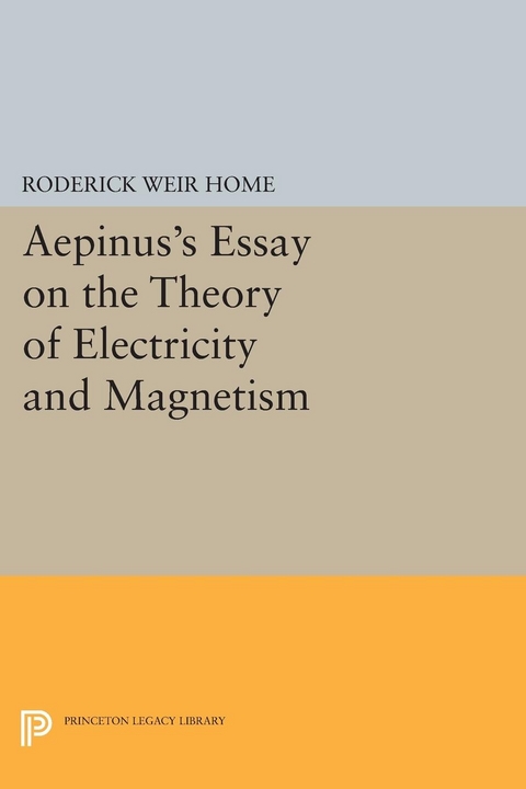 Aepinus's Essay on the Theory of Electricity and Magnetism - Roderick Weir Home