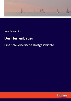 Der Herrenbauer - Joseph Joachim