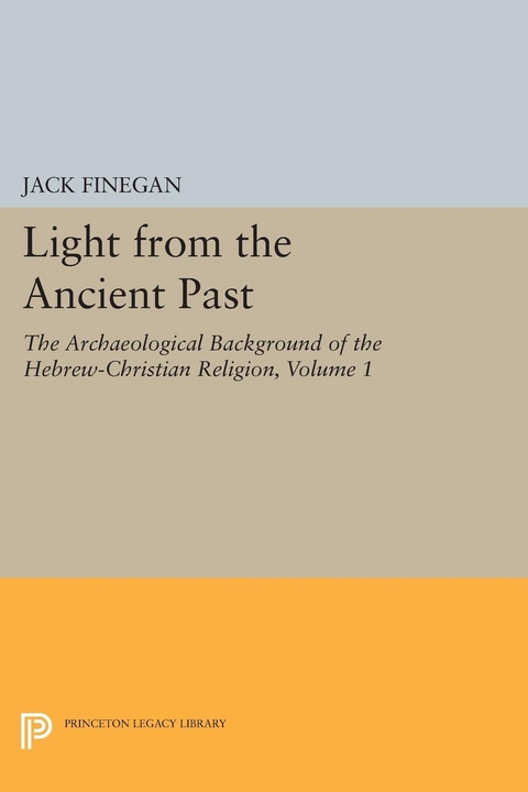 Light from the Ancient Past, Vol. 1 - Jack Finegan