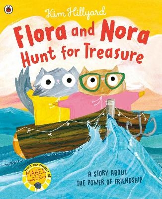 Flora and Nora Hunt for Treasure - Kim Hillyard