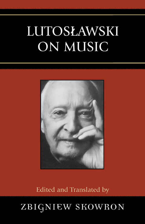 Lutoslawski on Music - 