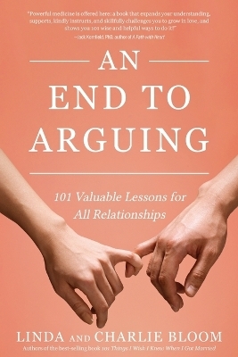 An End to Arguing - Linda and Charlie Bloom