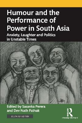 Humour and the Performance of Power in South Asia - 