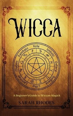 Wicca - Sarah Rhodes