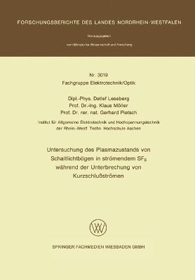Untersuchung des Plasmazustands von Schaltlichtb�gen in str�mendem SF6 w�hrend der Unterbrechung von Kurzschlu�str�men - Detlef Leseberg