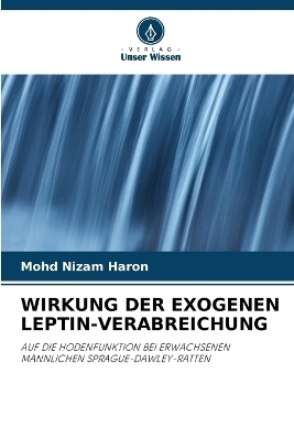 Wirkung Der Exogenen Leptin-Verabreichung - Mohd Nizam Haron