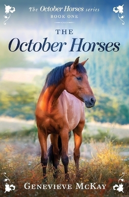 The October Horses - Genevieve McKay