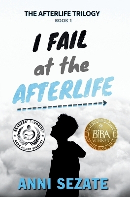 I Fail at the Afterlife - Anni Sezate