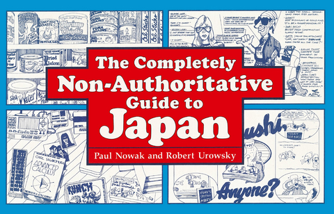 Completely Non-Authoritative Guide to Japan -  Paul Nowak