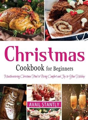 Christmas Cookbook for Beginners - Avail Stantly