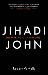 Jihadi John -  Robert Verkaik