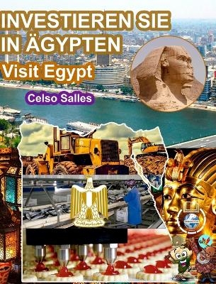 INVESTIEREN SIE IN �GYPTEN - Visit Egypt - Celso Salles - Celso Salles
