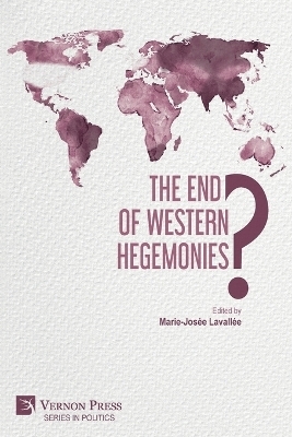 The End of Western Hegemonies? - 