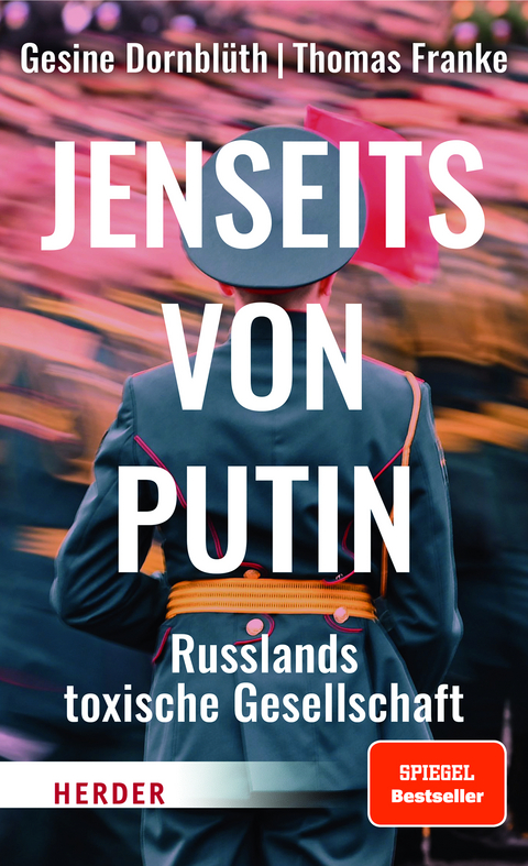 Jenseits von Putin - Gesine Dornblüth, Thomas Franke