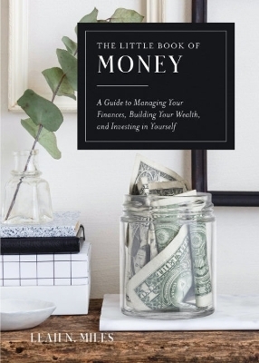 The Little Book of Money - Leah N. Miles