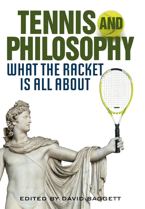 Tennis and Philosophy - 