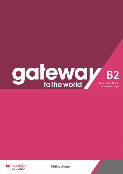 Gateway to the world B2 - Philip Wood