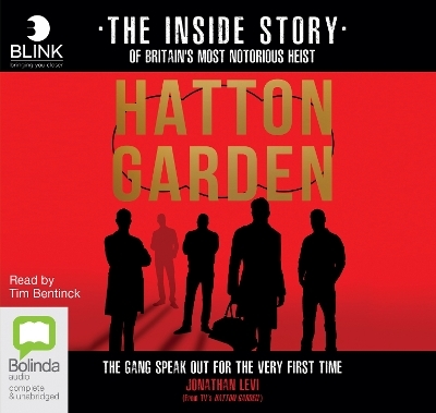 Hatton Garden: The Inside Story - Jonathan Levi