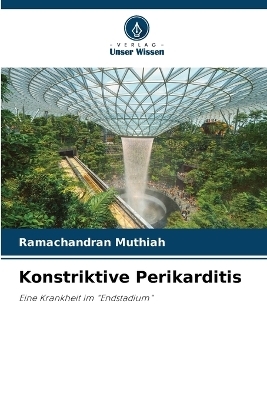 Konstriktive Perikarditis - Ramachandran Muthiah