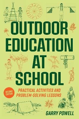 Outdoor Education at School - Garry Powell