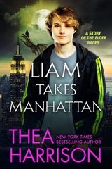 Liam Takes Manhattan -  Thea Harrison