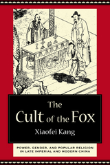 The Cult of the Fox - Xiaofei Kang