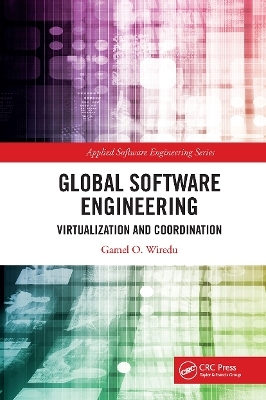 Global Software Engineering - Gamel O. Wiredu