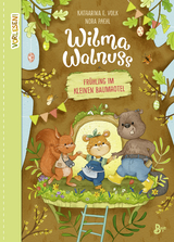 Wilma Walnuss - Frühling im kleinen Baumhotel (Band 2) - Katharina E. Volk