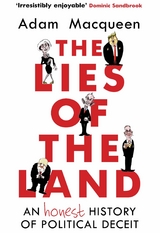 Lies of the Land -  Adam Macqueen