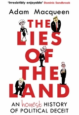 The Lies of the Land - Adam Macqueen