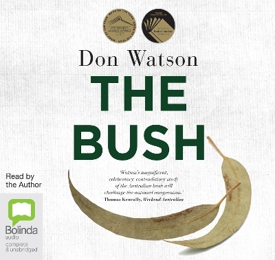 The Bush - Don Watson, Hamish Hamilton