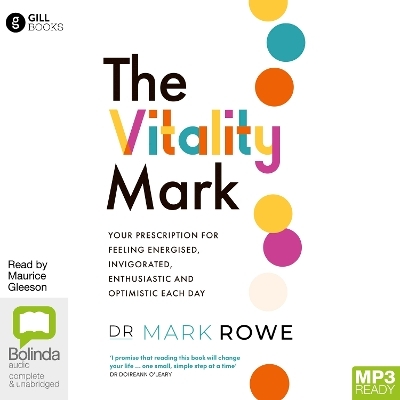 The Vitality Mark - Dr Mark Rowe