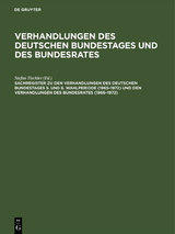 Sachregister zu den Verhandlungen des Deutschen Bundestages 5. und 6. Wahlperiode (1965–1972) und den Verhandlungen des Bundesrates (1966–1972) - 