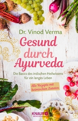 Gesund durch Ayurveda -  Dr. Vinod Verma