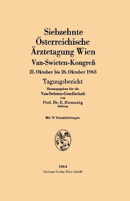 Siebzehnte �sterreichische �rztetagung Wien Van-Swieten-Kongre� - Erwin Domanig