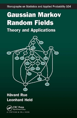 Gaussian Markov Random Fields - Havard Rue, Leonhard Held