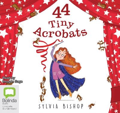 44 Tiny Acrobats - Sylvia Bishop