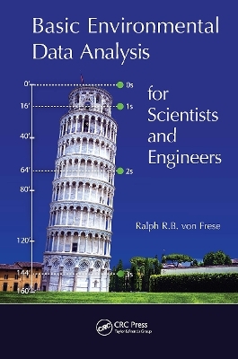 Basic Environmental Data Analysis for Scientists and Engineers - Ralph R.B. Von Frese