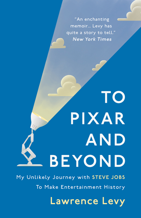 To Pixar and Beyond -  Lawrence Levy