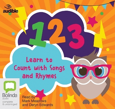 123: Learn to Count with Songs and Rhymes - Various authors