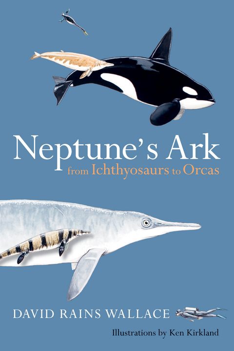 Neptune's Ark - David Rains Wallace