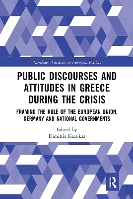 Public Discourses and Attitudes in Greece during the Crisis - 