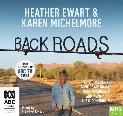 Back Roads - Heather Ewart, Karen Michelmore