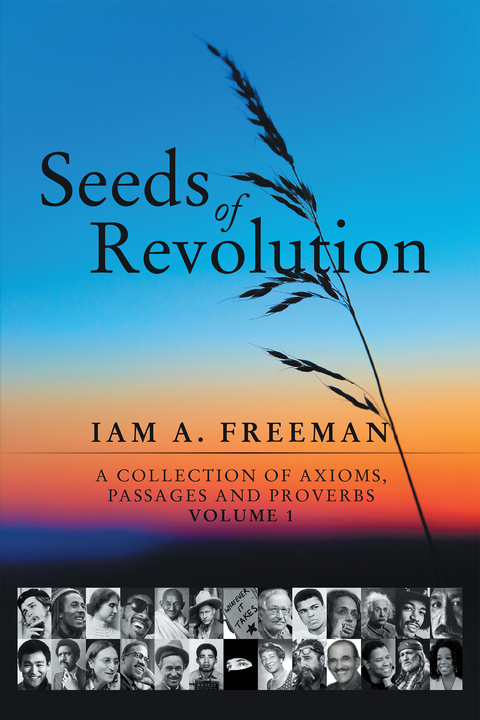 Seeds of Revolution - Iam A. Freeman
